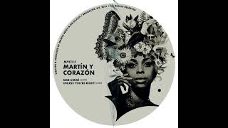 Martín Y Corazón - Unless You're Right