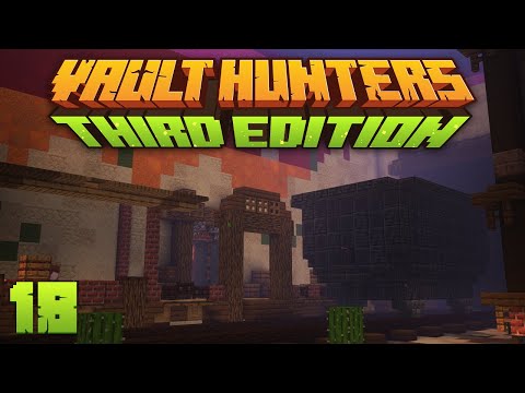 Minecraft: Vault Hunters 1.18 Ep. 18 - Been Some Time!