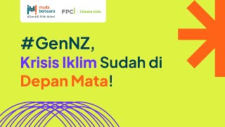 Download lagu #GenNZ, Krisis Iklim Sudah di Depan Mata! mp3