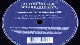 Alton Miller & Boddhi Satva ‎– The Revenge (Vocal Mix)