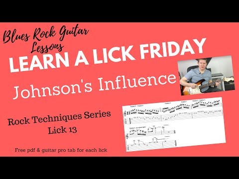 Learn a Lick Friday, Rock Lick - 'Johnson's Influence'