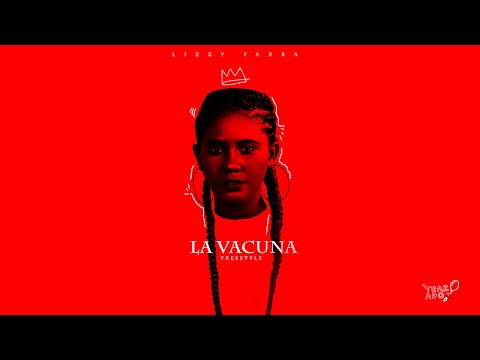 La vacuna Frestyle 2020 - Lizzy Parra