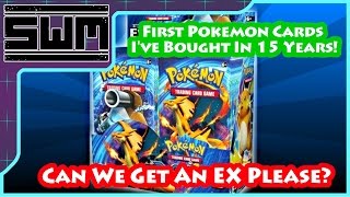 First Pokemon Card Packs Bought In 15 Years! Can We Get An EX Please?