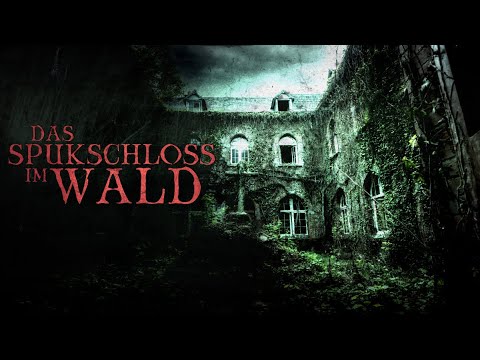 Das Spukschloss im Wald | Creepypasta german Creepypasta Deutsch [Horror Geschichte Hörbuch]