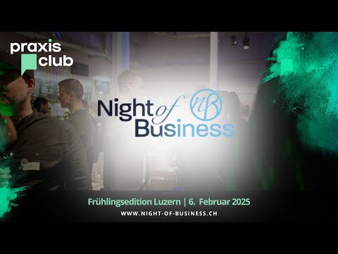 Night of Business Luzern · Erste Ausgabe 2025