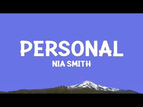 Nia Smith - Personal (Lyrics)