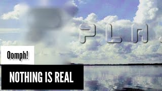 Oomph! - Nothing Is Real (Lyrics Sub Español &amp; Ingles)
