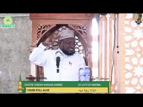 SHEIKH HASSAN AHMED, MARSABIT KHUTBA