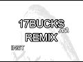 17 BUCKS ЛОЛ REMIX INSTRUMENTAL