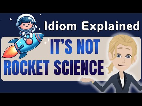 IT’S NOT ROCKET SCIENCE 🚀 | Learn This English Idiom with a Funny Story