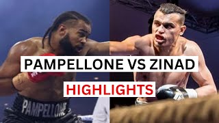 Jerome Pampellone vs Malik Zinad Highlights & Knockouts