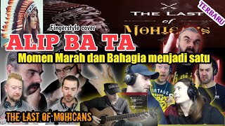 Download lagu Alip ba ta Reaction Terbaru The Last Of Mohicans Fingerstyle cover 2021 mp3 Download lagu Alip ba ta Reaction Terbaru The Last Of Mohicans Fingerstyle cover 2021 mp3