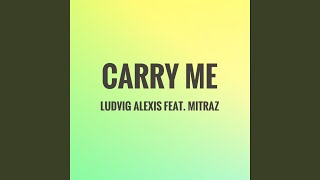 Carry Me Music Video