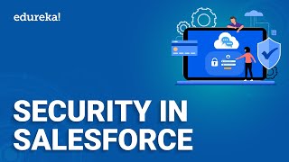 Security in Salesforce | Security Levels in Salesforce | Salesforce Training