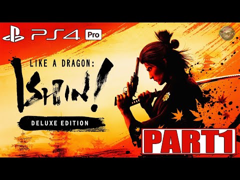 Like A Dragon Ishin Deluxe Edition PS4 Pro Gameplay Walkthrough Part1 FULL GAME (No Commentary)
