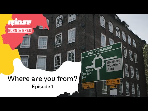 Where Are You From?: Rinse | Born & Bred Episode 1