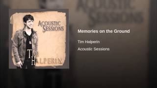 Memories on the Ground (Acoustic Version)