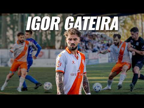 Igor Gateira ⚽ Melhores momentos 2025/2026