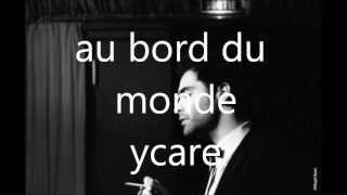 Au bord du monde Music Video