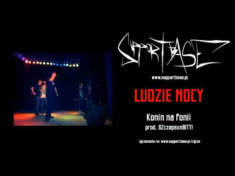 Ludzie Nocy - Konin na fonii (prod. SZczepaxnBITT)