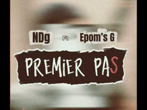 1er Pas ( NDg feat @EpomsG ) 