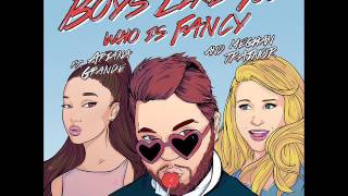 Who Is Fancy - Boys Like You ft. Meghan Trainor, Ariana Grande