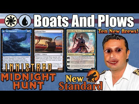 🌒 Ten New Brews ⚪🔵 Boats And Plows - Sailing Into New Standard (Innistrad: Midnight Hunt Standard)