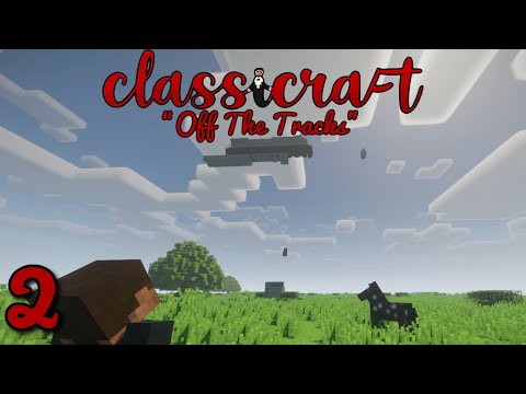 Classicraft Ep. 2: Off The Tracks - Minecraft Modded Survival Let’s Play!