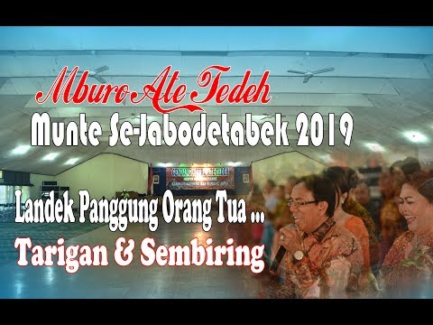 LANDEK ORANG TUA TARIGAN RAS SEMBIRING - MAT MUNTE SEJABODETABEK 2019