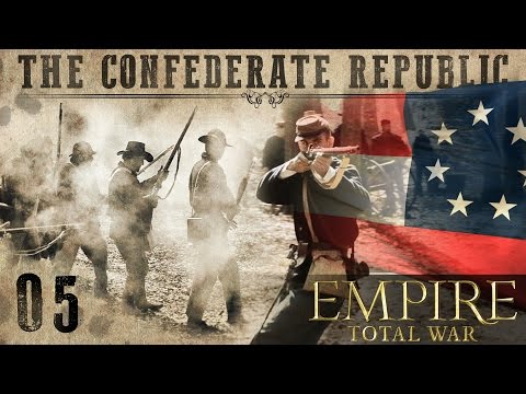 The Confederate Republic: Episode 5 | Brothers vs. Brothers mod for Empire: Total War | RangerDave