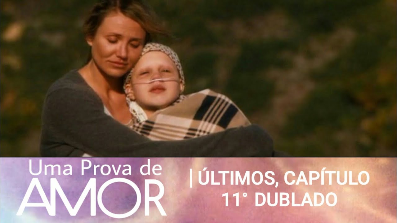 Uma Prova de Amor | Últimos, Capítulo 11° Dublado
