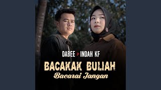 Download lagu Bacakak Buliah Bacarai Jangan (feat. Indah KF) mp3