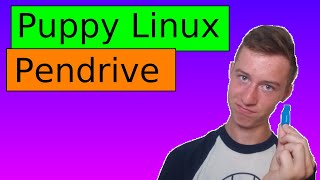 How to Make a Puppy Linux USB Pendrive | Just Plain Tech (JPT)
