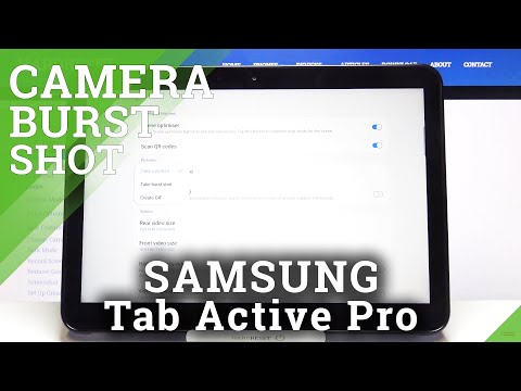 How to Take Burst Shot on SAMSUNG Tab Active Pro?