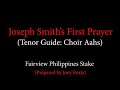 JosephSmith SFirstPrayer Tenor Guide Choir Aahs