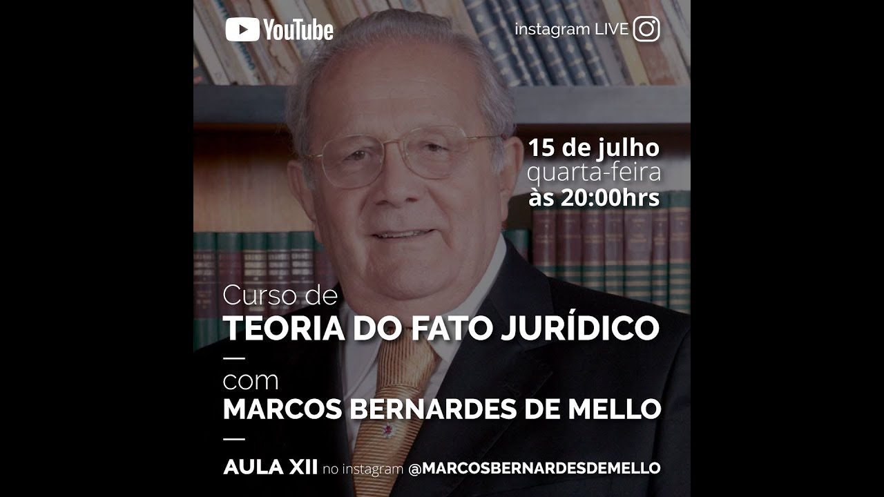 Aula n. 12 - Teoria do Fato Jurídico com Marcos Bernardes de Mello