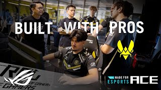 ROG Global Built With Pros: Team Vitality x ROG Ace Esports 
