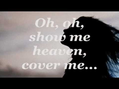 SHOW ME HEAVEN (Lyrics) - Maria McKee