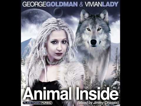 George Goldman & Vivian Lady - Animal Inside (Stevie Fitz Remix) - Planet Ghost Music preview
