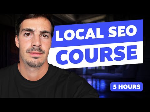 Complete Local SEO and Google My Business SEO Course (5 hours+ Full Course)
