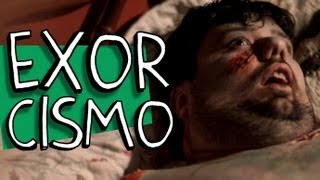 EXORCISMO
