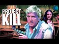 PROJECT KILL Feat LESLIE NIELSEN Exclusive Full Drama Action Movie Premiere English HD 2025