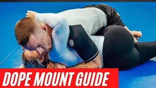 The Dope Mount Guide | BJJ Fundamentals