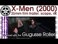 X Men 2000 35mm Film Trailer A Scope 4K