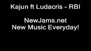 Kajun ft Ludacris - RBI