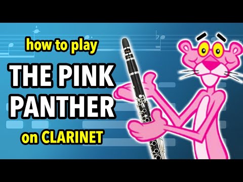 How to play The Pink Panther on Clarinet | Clarified
