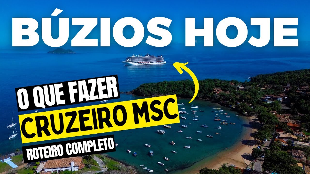 Cruzeiro MSC: O que fazer em Búzios na parada do Navio Cruzeiro