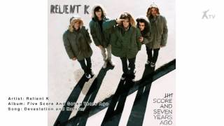 Relient K - Devastation And Reform (Audio)