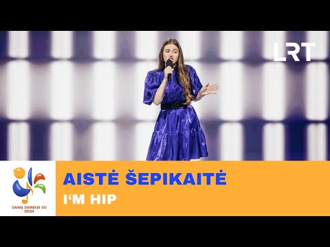 Aistė Šepikaitė – „I‘m Hip“ | „Dainų dainelė 2024“