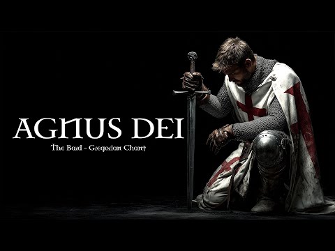 Agnus Dei - Gregorian Chant for Redemption